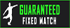 Guaranteed Fixed Matches