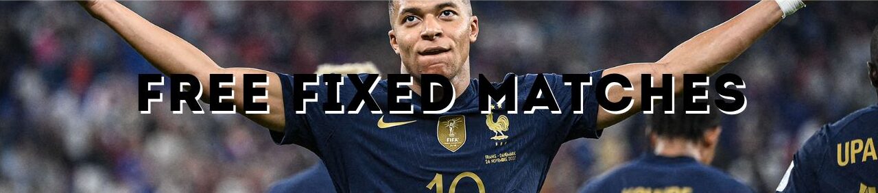 Free Fixed Matches