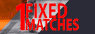 Best Fixed Matches