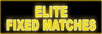 Elite Fixed Matches